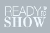 READY TO SHOW
